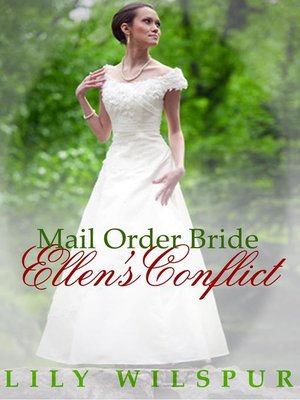 cover image of Mail Order Bride--Ellen's Conflict